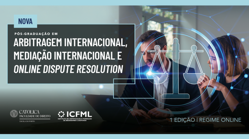 Pós-Graduação em Arbitragem Internacional, Mediação Internacional e ODR