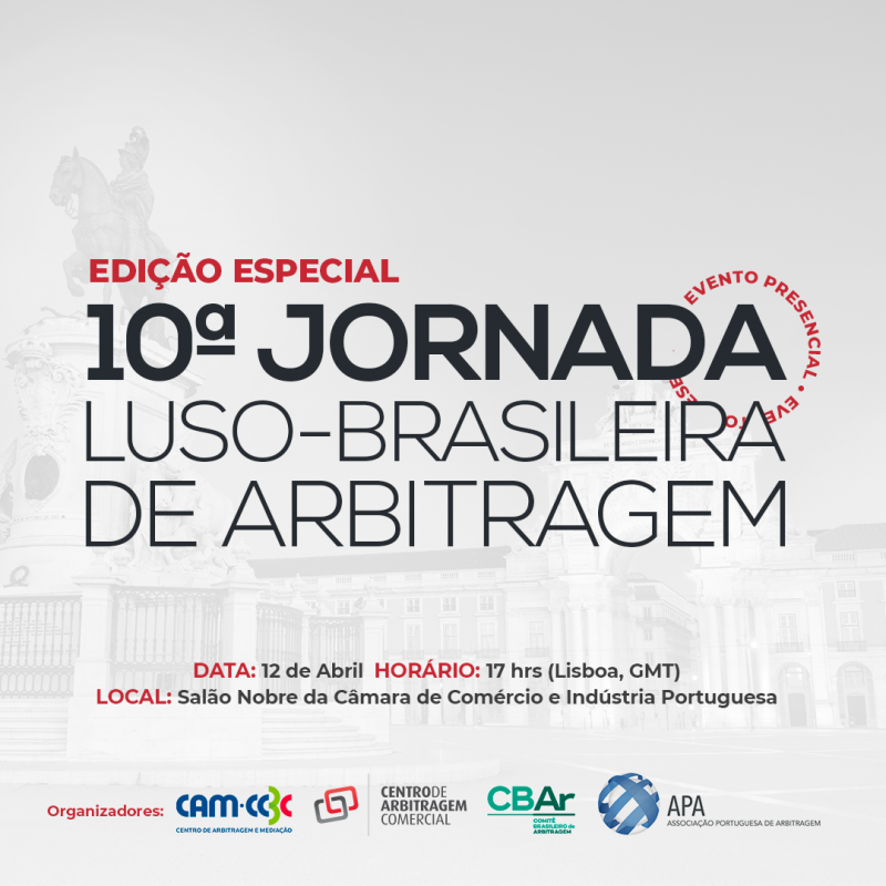 Save The Date - 10ª Jornada Luso-Brasileira de Arbitragem